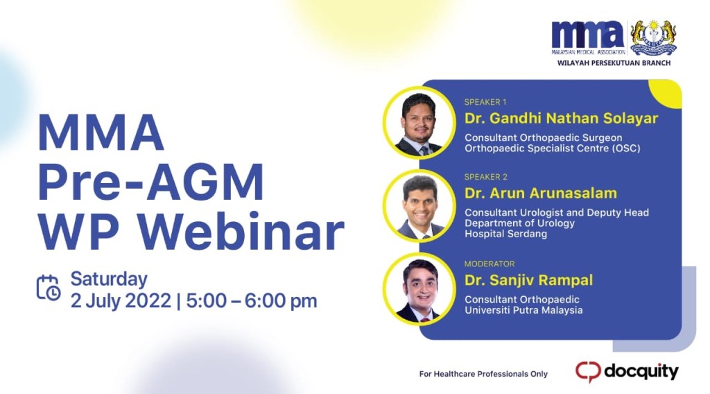 Dr Sanjiv Rampal Orthopaedic Consultant Petaling Jaya hosts Pre AGM Doctor’s talk on International platform Docquity July&nbsp;2022