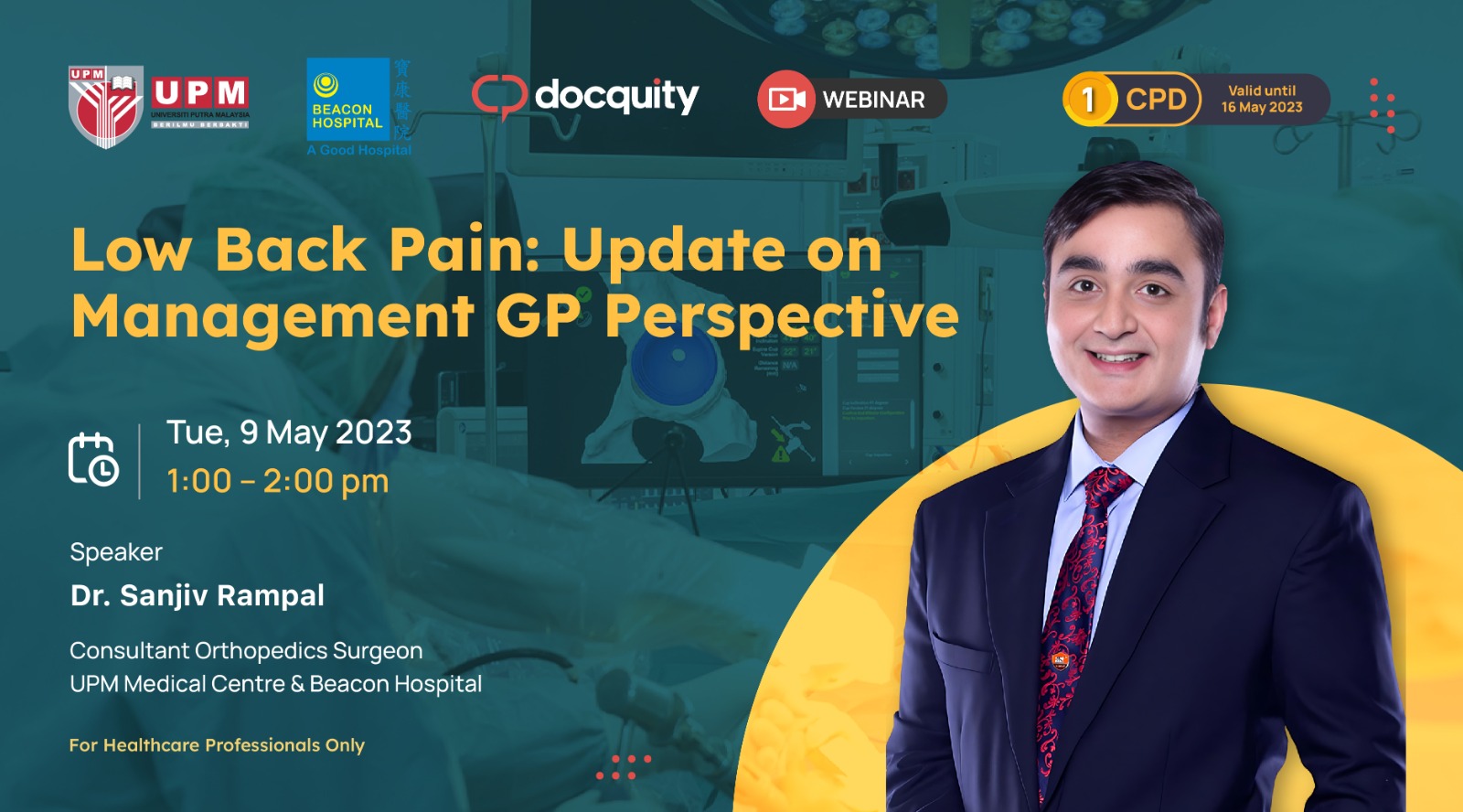 Dr Sanjiv Rampal Consultant Orthopaedic Kuala Lumpur presents at GP convention in Kuala Lumpur on Low Back Pain: Update on Management GP Perspective