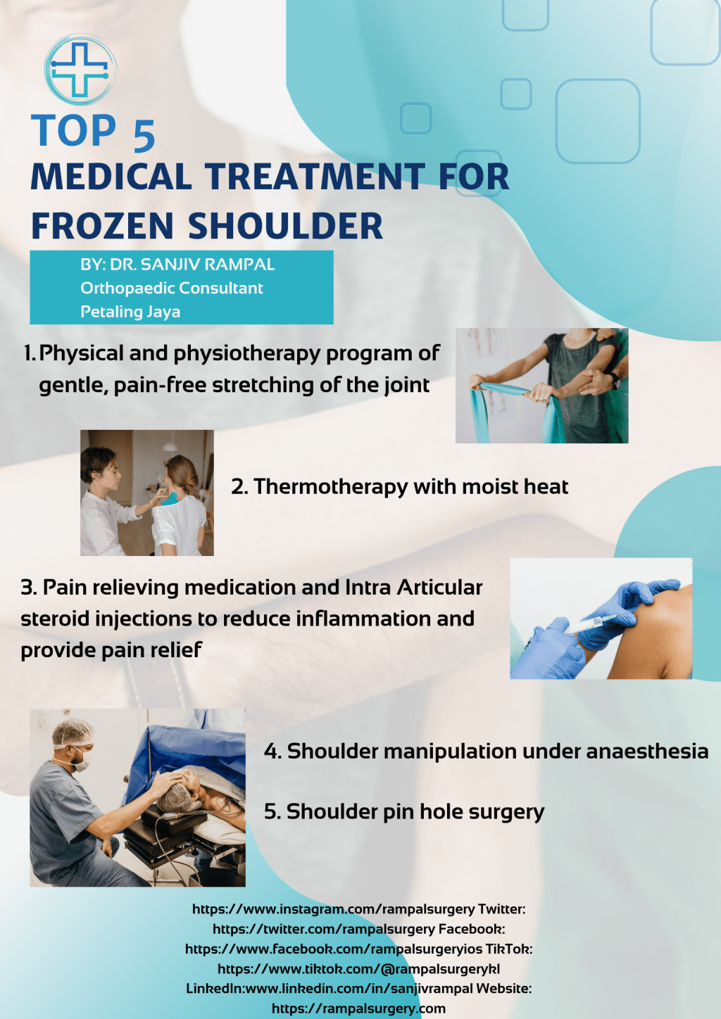Top 5 Treatments of Frozen Shoulder (Adhesive Capsulitis) by Dr Sanjiv Rampal, Orthopaedic Consultant, Petaling Jaya&nbsp;Malaysia
