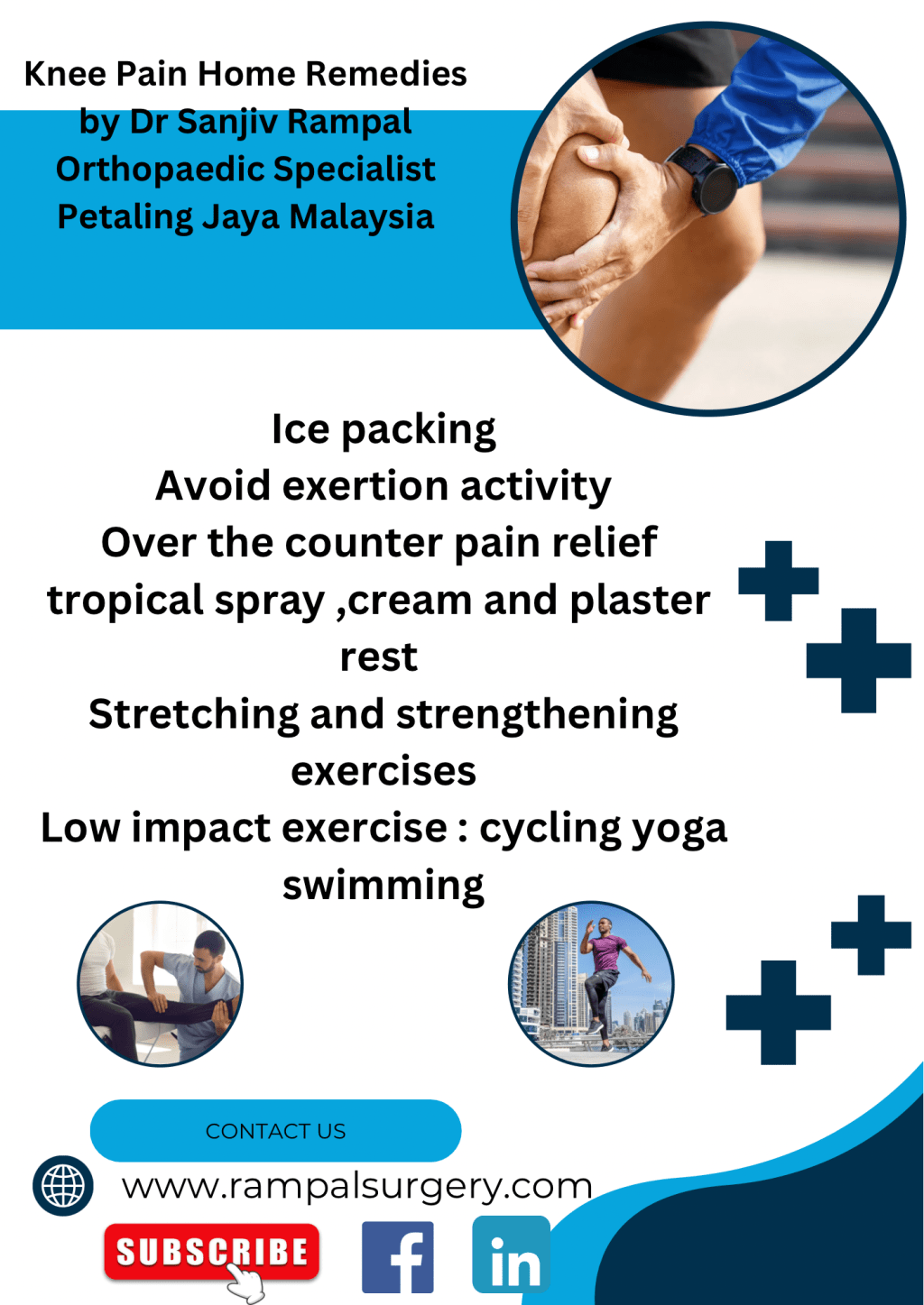 Knee Pain :Home Pain Relief Remedies by Associate Professor Dr Sanjiv Rampal Orthopaedic Surgeon Kuala Lumpur&nbsp;2024